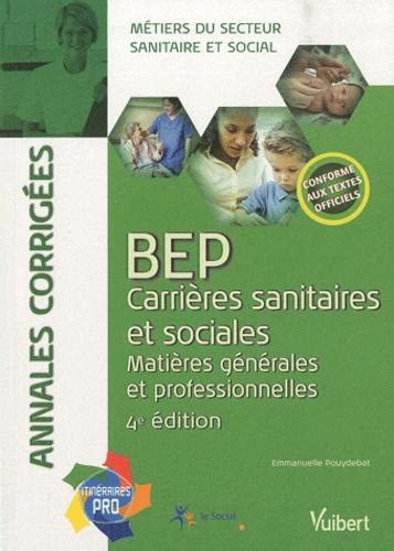 Bep Carri Res Sanitaires Et Sociales Mati Res G N Rales Et