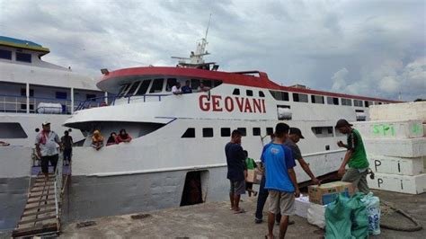 Jadwal Dan Harga Tiket Km Geovani Tujuan Ternate Morotai Manado Kalesang