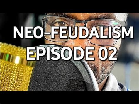 Neo Feudalism Techno Feudalism And The New City State Youtube