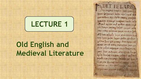 English LITERATURE LECTURE 1 Old English and