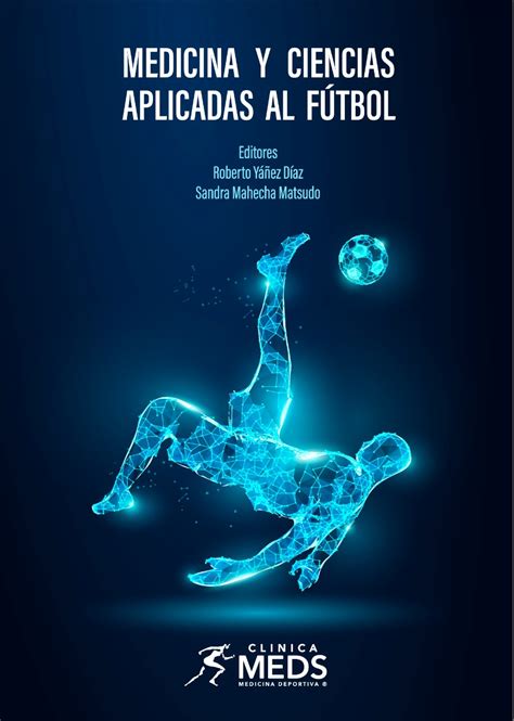 Lanzan inédito libro sobre Medicina del fútbol Portal Red Salud