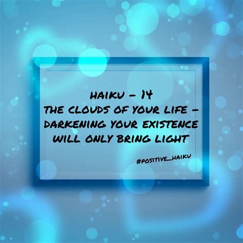 Haiku 14 Haiku Light In The Dark Evil Positivity Clouds Life