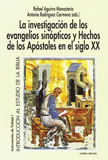 Libro La Investigacion De Los Evangelios Sinopticos Y Hechos De Los Apo