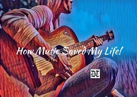 How Music Saved My Life Different Truths