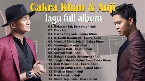 Cakra Khan ANJI Full Album 2023 Lagu Indonesia Terbaik 2023