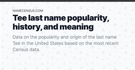 Tee Last Name Popularity Meaning And Origin