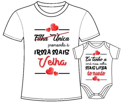 Camiseta e Body Kit 2 Peças Irmã Mais Velha 01 Elo7