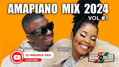 SOUTH AFRICA AMAPIANO VIDEO MIX 2024 By DJ MWORIA NKOSAZANA