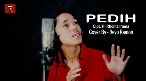 PEDIH Cipt H Rhoma Irama Cover By REVO RAMON YouTube