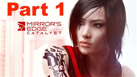 Mirror S Edge Catalyst Walkthrough Part Youtube