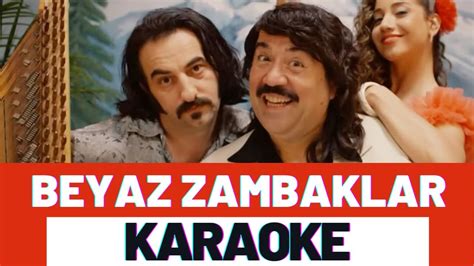 Ata Demirer Beyaz Zambaklar Karaoke Youtube