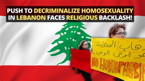 Push To Decriminalize Homosexuality In Lebanon Faces Religious Backlash