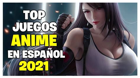 Top Mejores Juegos Anime En Espa Ol Para Pc De Youtube