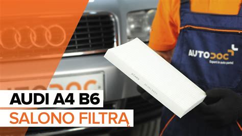 Kaip Pakeisti Salono Filtras AUDI A4 B6 PAMOKA YouTube