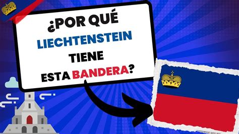 Por qué Liechtenstein tiene esta bandera YouTube