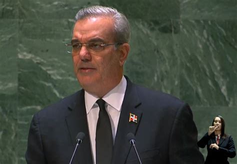 Lea Aqu El Discurso Ntegro Del Presidente Luis Abinader En La Onu