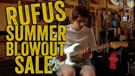 Rufus Summer Blowout Sale Youtube