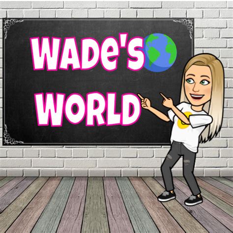 Wades World Teaching Resources Teachers Pay Teachers