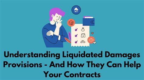 Understanding Liquidated Damages Provisions And How They Can Help