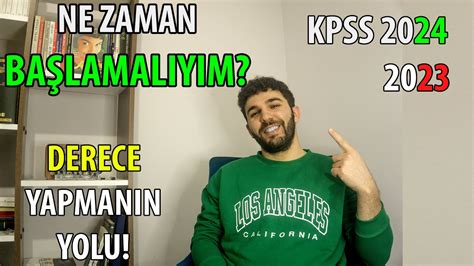 KPSS 2023 2024 Ne Zaman BAŞLAMALIYIM DERECE YAPMAK İÇİN YouTube