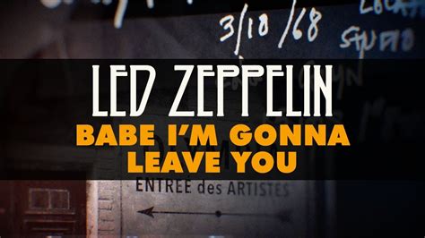 Led Zeppelin Babe I M Gonna Leave You Official Audio YouTube Music