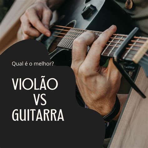 O Que Mais F Cil De Tocar Viol O Ou Guitarra O Dilema Do Iniciante