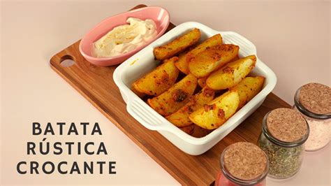 BATATA RÚSTICA CROCANTE Como fazer batata crocante temperada de forno