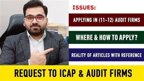 Request To Icap And Audit Firms How And Where To Apply In 11 12 Audit