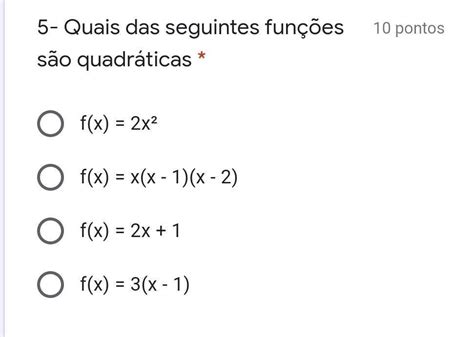 Quais Das Seguintes Funções São Quadráticas