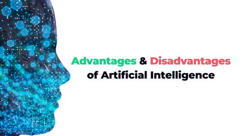 What Are The Advantages And Disadvantages Of Artificial Intelligence