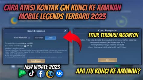 Fitur Baru Cara Atasi Kontak Gm Mobile Legends Terbaru Kunci