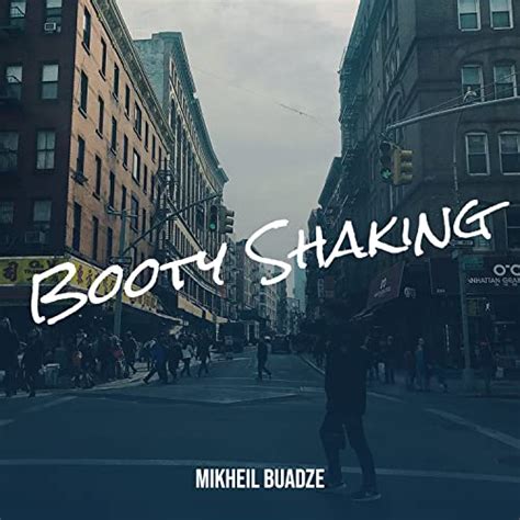 Écouter Booty Shaking De Mikheil Buadze Sur Amazon Music Unlimited