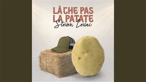 Lâche pas la patate YouTube