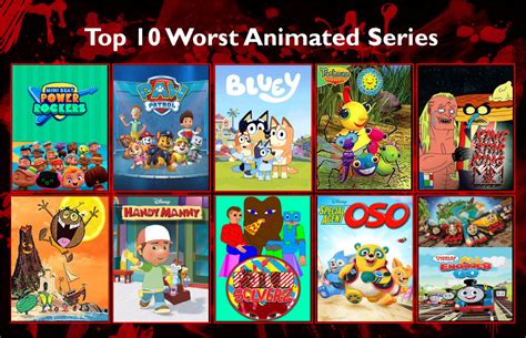 My Top 10 Worst Animated Series By Esponja2005 On Deviantart