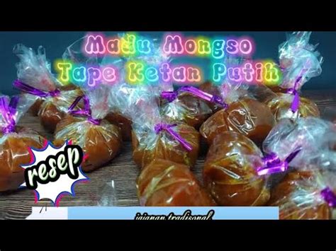 Resep Madu Mongso Tape Ketan Putih Ala Ibu Umi Sap Khas Banyuwangi