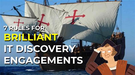 7 Rules For Brilliant It Discovery Engagements Ernesto Garbarino