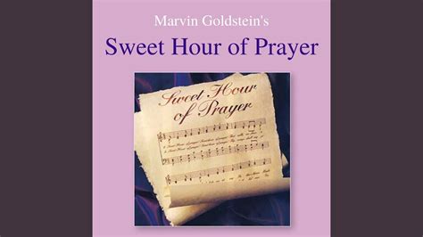 Sweet Hour Of Prayer Youtube