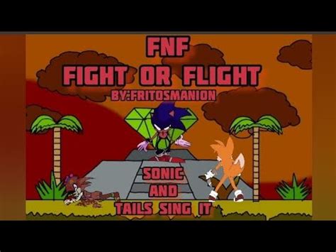 FNF Fight Or Flight Sonic And Tails Sing It YouTube