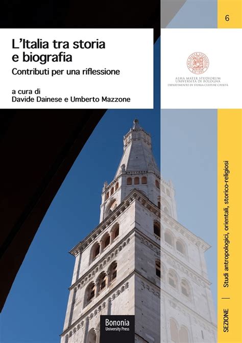 06 Litalia Tra Storia E Biografia Bup Bologna University Press La