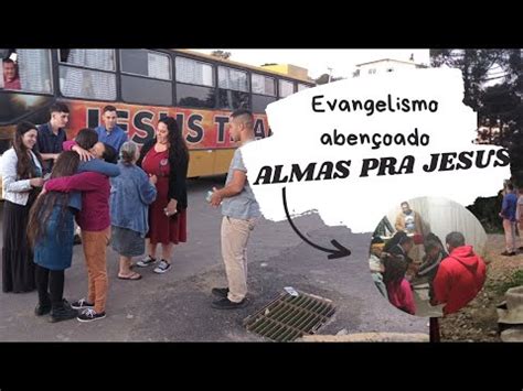 Evangelizando Em Lages E Correia Pinto Sc Foii S Ben O De Deus