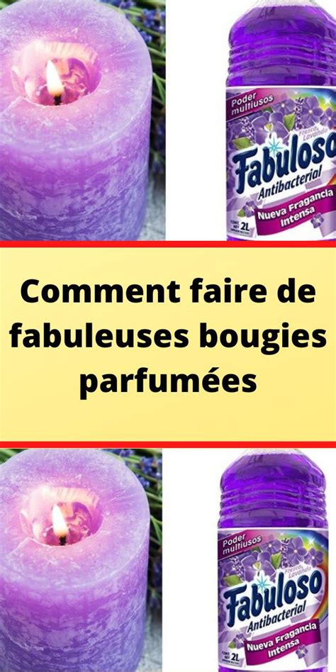 Comment faire de fabuleuses bougies parfumées Bougies à faire soi