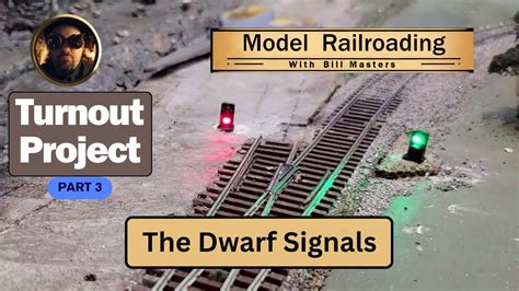 015 Turnout Project Pt 3 The Dwarf Signals YouTube