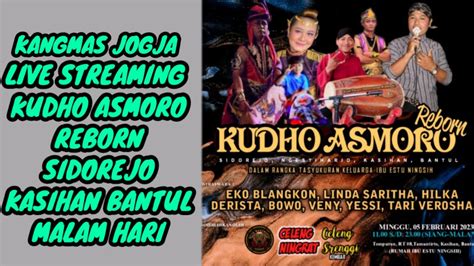 LIVE STREAMING JATHILAN KUDHO ASMORO REBORN YouTube