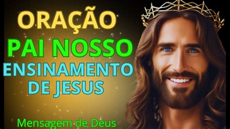 ♡👣 Seguindo Os Passos De Jesus A Oração Do Pai Nosso ♡ Youtube