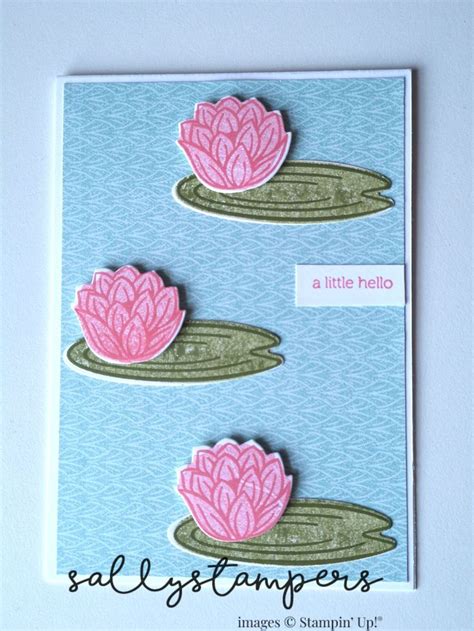 Lovely Lily Pad Sallystampers Lily Pads Flower Cards Stampin Up