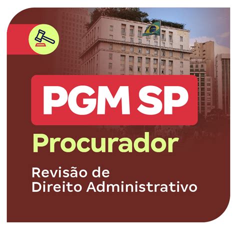 Concurso Pgm Sp Procurador Revis O De Direito Administrativo