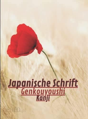 Japanische Schrift Genkouyoushi Notizbuch Zum Ben Der Japanischen