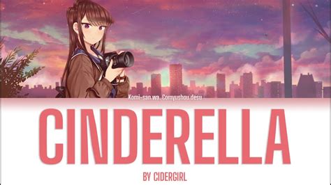 Komi San Can T Communicate Op Full Cinderella By Cidergirl Kan Rom