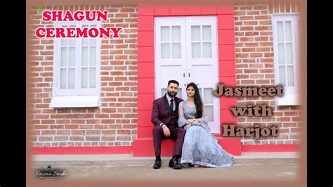 Live Shagun Ceremony Jasmeet With Harjot By Krizma Studio