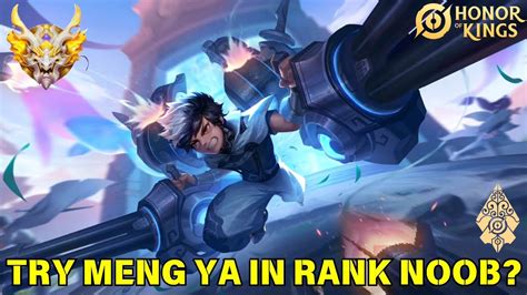 When I Try Meng Ya In Rank Noob Really Gameplay Build Grandmaster